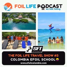 Foil Life Travel Show #3 - Colombia Efoil Retreats in Cartagena, Colombia