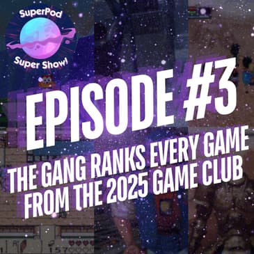 #3 - The Gang Ranks Every Game From The 2025 Game Club