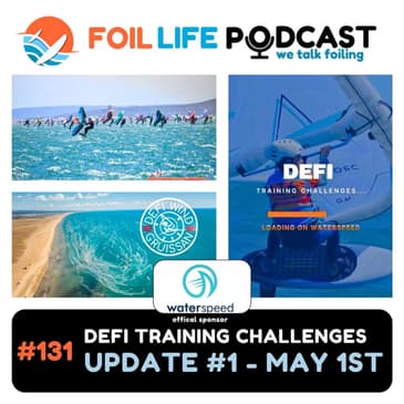 Episode #131 - Waterspeed Defi Training Challenges Update - May 1, 2026