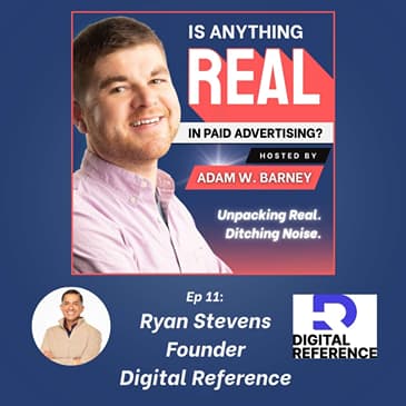 Data That Cuts Through the Noise | Ep. 11 with Ryan Stevens (Digital Reference)