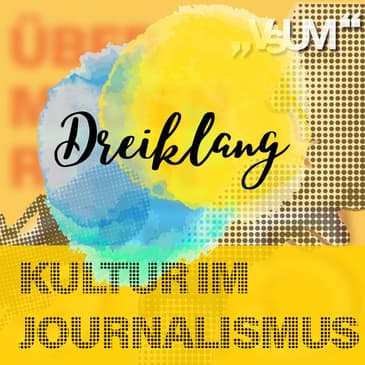 Re-Broadcast: # 547 Michael Kerbler, Barbara Kaufmann, Christine Scheucher: Dreiklang "Kultur im Journalismus" | 26.07.22
