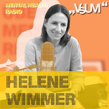 # 879 Helene Wimmer: Gesund aus der Krise (Mental Health Radio) | 26.04.24