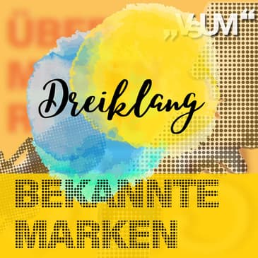 Re-Broadcast: # 763 Peter Klinglmüller, Mario Thaler, Elisabeth Woditschka: Dreiklang "Bekannte Marken" | 30.07.23
