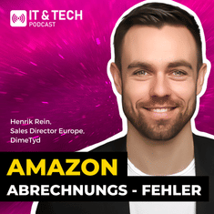 Amazon Abrechnungsfehler: 7 % Umsatzrückgewinnung möglich | DimeTyd bei #ITundTECH