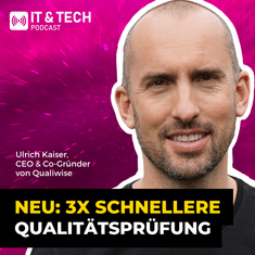 Qualiwise QM-Software: Qualitätsprüfung 2–3 x schneller – im Interview bei #ITundTECH