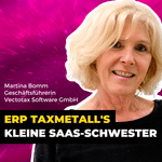 Taxmetall ERP System für produzierende Unternehmen - Erfolgsbeispiele & Insights bei #ITundTECH