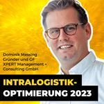 Intralogistik-Optimierung 2023: Das Zielbild entscheidet über den Erfolg | XPERT bei #ITundTECH"