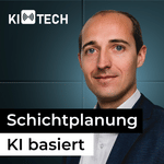 KI-basierte Personaleinsatzplanung in der produzierenden Industrie | MCP bei #ITundTECH