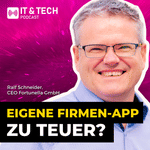 Eigene Firmen-App: Warum Standardlösungen oft besser sind | Fortunella bei #ITundTECH