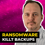 Ransomware-Angriffe auf Backups und wie man sie erfolgreich abwehrt: Ralf Steinemann bei #ITundTECH