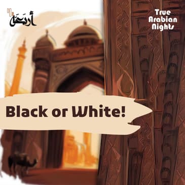 True Arabian Nights | How Did the Islamic Approach Impact the Abolition of Slavery?