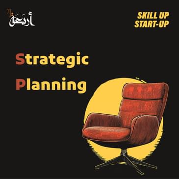 Skill-Up Start-Up | The Power of Strategic Planning for Entrepreneurs