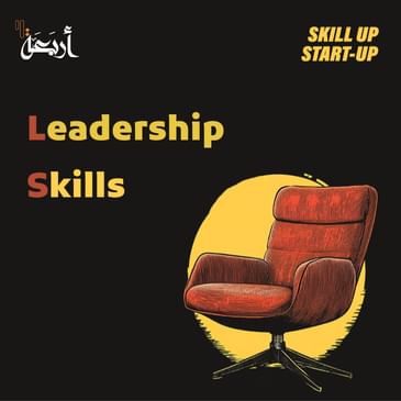 Skill-Up Start-Up | Born to Lead or Made to Lead?