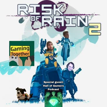 Episode 81: Risk of Rain 2 - Rat Piss