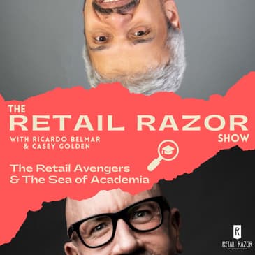 S1E5 - The Retail Avengers & The Sea of Academia