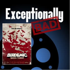 Birdemic: Shock and Terror (2010)