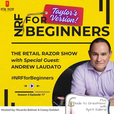 S3E17 – #NRFforBeginners with Andrew Laudato, Taylor’s Version