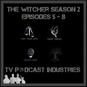 The Witcher Season 2 Part 2 Episodes 5-8