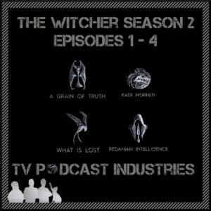 The Witcher Season 2 Part 1 Episodes 1-4