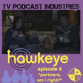 Marvel's Hawkeye Episode 4 Partners Am I Right?