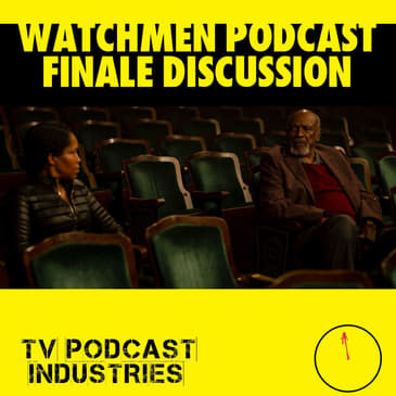 Watchmen Finale Discussion - "See How They Fly"