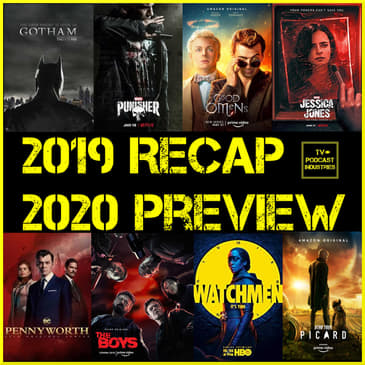 2019 Recap and 2020 Preview from TV Podcast Industries