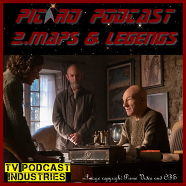 Star Trek Picard Episode 2 "Maps and Legends"