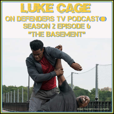 Luke Cage 206 Review of "The Basement" on TV Podcast Industries