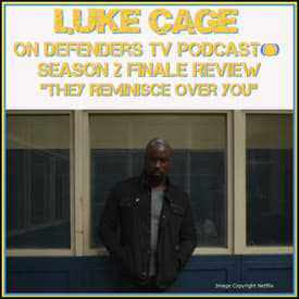 Luke Cage 213 "They Reminisce Over You" Review