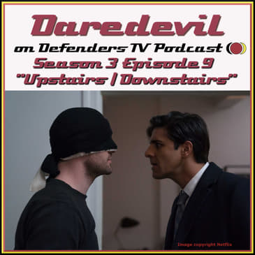 Daredevil Season 3 Episode 8 Review "Upstairs/Downstairs" by TV Podcast Industries