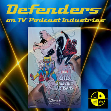 Marvel 616 Episode 3 "Amazing Artisans" Minisode from TV Podcast Industries