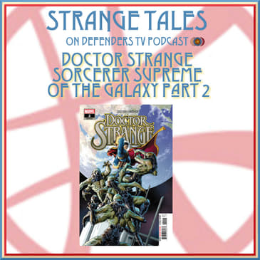 Doctor Strange Issue 2 Sorcerer Supreme Of The Galaxy Part 2
