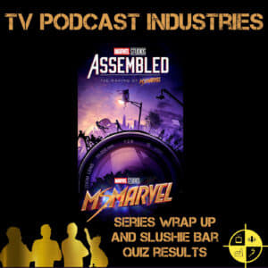 Assembled The Making of Ms. Marvel Podcast from TV Podcast Industries