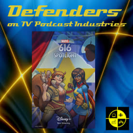 Marvel 616 Episode 8 "Spotlight" Minisode from TV Podcast Industries