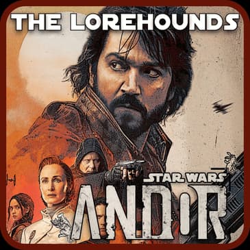 Andor - Season One Wrap-up
