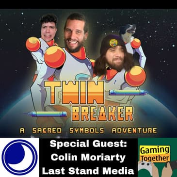 Episode 97: Twin Breaker - A Starside Chat with Colin Moriarty