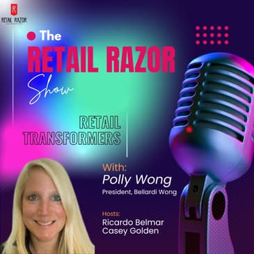 S2E5 - Retail Transformers - Polly Wong