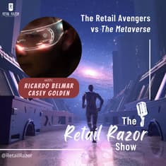 S2E1 The Retail Avengers vs The Metaverse