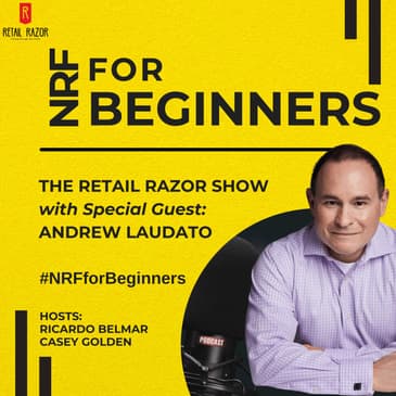 S2E8 - #NRFforBeginners with Andrew Laudato