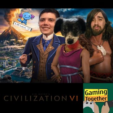 Episode 106: Civilization VI - Uncultured Trash Waffles