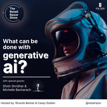 S3E1 What Can Be Done With Generative AI?