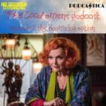 Good Omens Episode 5 Podcast about "The Doomsday Option"