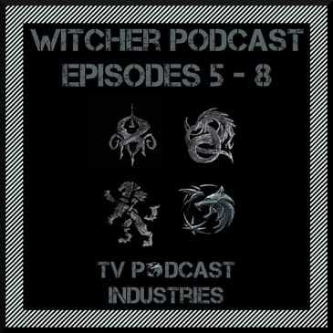 The Witcher Season 1 Part 2 Episodes 5-8