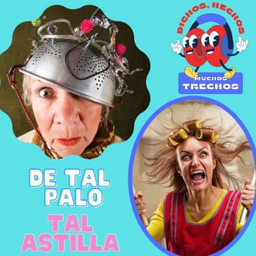 En lo bueno y en lo malo...¿Te pareces a tu mamá o papá?