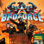 Episode 117: Broforce - Zap to the Extreme!