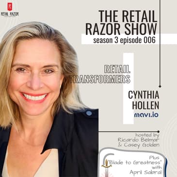 S3E6 Retail Transformers - Cynthia Hollen - mavi.io