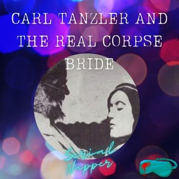 Carl Tanzler: His REAL Corpse Bride