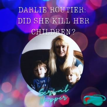Darlie Routier: Did She Kill Her Children?