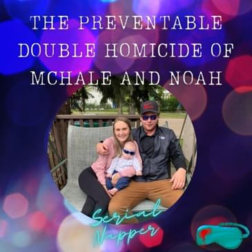 Mchale and Noah: Failed by the Sex Offender Registry