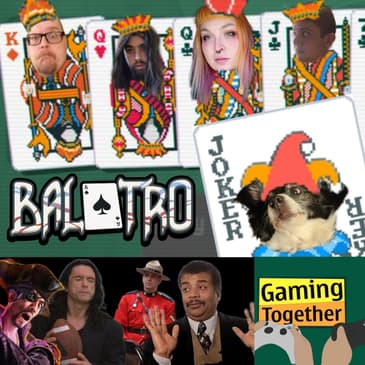 Episode 177: Balatro - Cum Laude